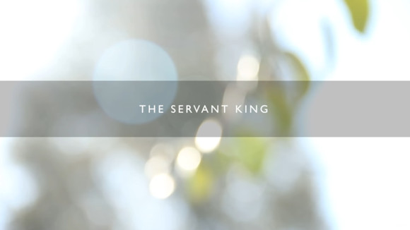 The Servant King